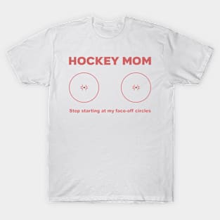 HOCKEY-MOM T-Shirt